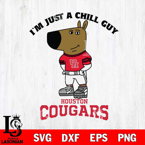 Houston Cougars I'm Just A Chill Guy Football Svg Eps Dxf Png File,NCAA Svg Files,Chill Guy svg ,Digital Download ,Instant Download, Cricut File
