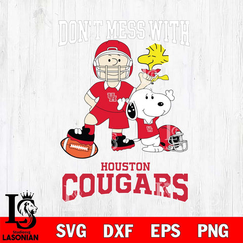 Houston Cougars Snoopy Dont mess with SVG DXF EPS PNG FILE,Snoopy File Cut, NCAA Digital Download,Instant Download,Christmas Silhouette