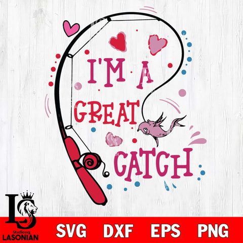 I'm a great gatch svg, Dr seuss svg eps dxf png file, Digital Download,Instant Download