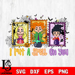 I put a spell on you Hocus pocus SVG DXF EPS PNG FILE,Halloween File Cut, NCAA Digital Download,Instant Download,Christmas Silhouette