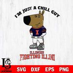 Illinois Fighting Illini I'm Just A Chill Guy Football Svg Eps Dxf Png File,NCAA Svg Files,Chill Guy svg ,Digital Download ,Instant Download, Cricut File
