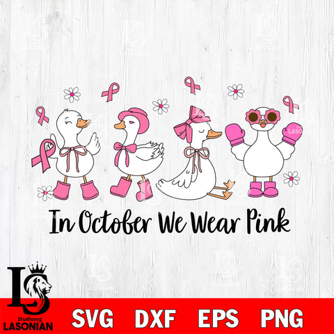 In October We Wear Pink Goose SVG DXF EPS PNG FILE, Disney svg ,Christmas Digital Download,Instant Download, Silhouette