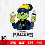 Indiana Pacers Grinch 2 coffee Svg Eps Dxf Png File, Digital Download, Instant Download