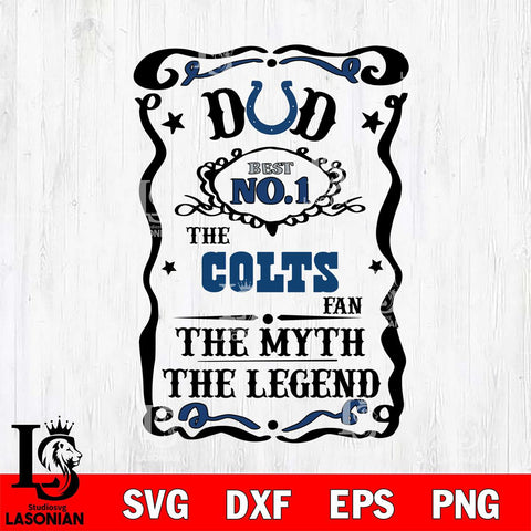 Indianapolis Colts Dad The Man The Myth The Legend Svg Eps Dxf Png File, Digital Download, Instant Download
