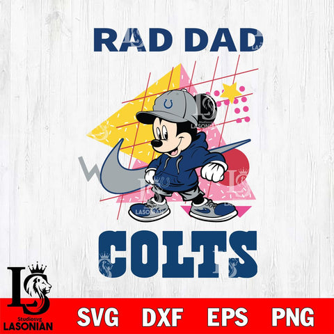 Indianapolis Colts Mickey Mouse Rad Dad SVG DXF EPS PNG FILE, Disney Father day File Cut,Digital Download,Instant Download,Disney Svg Files