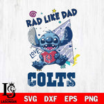 Indianapolis Colts Stitch Love Rad Like Dad SVG DXF EPS PNG FILE, Disney Father day File Cut,Digital Download,Instant Download,Disney Svg Files