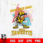 Iowa Hawkeyes Donal Duck Rad Like Dad SVG DXF EPS PNG FILE, NCAA File Cut,Digital Download,Instant Download