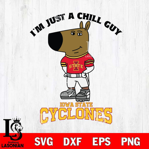 Iowa State Cyclones I'm Just A Chill Guy Football Svg Eps Dxf Png File,NCAA Svg Files,Chill Guy svg ,Digital Download ,Instant Download, Cricut File