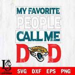 Jacksonville Jaguars My Favorite People Call me Dad SVG DXF EPS PNG FILE, NFL File Cut,Digital Download,Instant Download, Silhouette