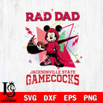 Jacksonville State Gamecocks Mickey Wearing Hoodie Rad Dad SVG DXF EPS PNG FILE, NCAA File Cut,Digital Download,Instant Download