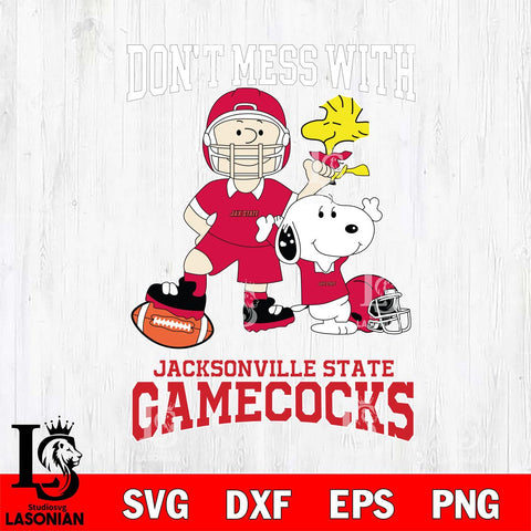 Jacksonville State Gamecocks Snoopy Dont mess with SVG DXF EPS PNG FILE,Snoopy File Cut, NCAA Digital Download,Instant Download,Christmas Silhouette