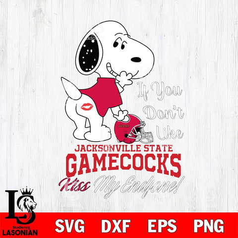 Jacksonville State Gamecocks Snoopy If you dont like kiss SVG DXF EPS PNG FILE,Snoopy File Cut, NCAA Digital Download,Instant Download,Christmas Silhouette
