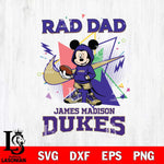 James Madison Dukes Mickey Wearing Hoodie Rad Dad SVG DXF EPS PNG FILE, NCAA File Cut,Digital Download,Instant Download