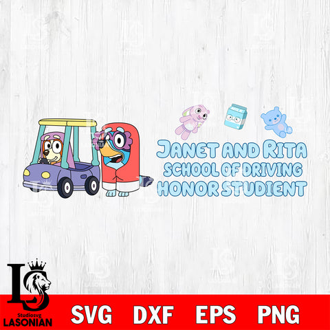 Janer and rita school or driving honor studient bluey Svg Eps Dxf Png File, Digital Download, Instant Download