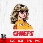 Kansas City Chiefs Fan And Taylor Swift Fan Svg Eps Dxf Png File, Digital Download, Instant Download