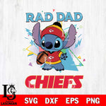 Kansas City Chiefs Stitch Rad Dad SVG DXF EPS PNG FILE, Disney Father day File Cut,Digital Download,Instant Download,Disney Svg Files