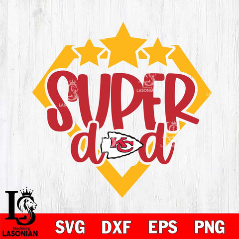 Kansas City Chiefs Supper Dad Svg Eps Dxf Png File, Digital Download, Instant Download