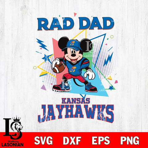 Kansas Jayhawks Mickey Mouse Sport Rad Dad SVG DXF EPS PNG FILE, NCAA File Cut,Digital Download,Instant Download