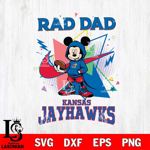 Kansas Jayhawks Mickey Wearing Hoodie Rad Dad SVG DXF EPS PNG FILE, NCAA File Cut,Digital Download,Instant Download