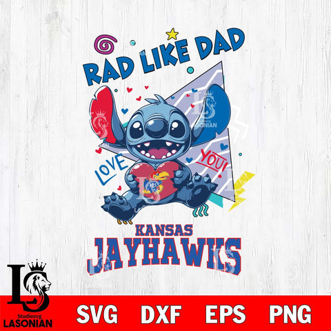 Kansas Jayhawks Stitch Love Rad Like Dad SVG DXF EPS PNG FILE, NCAA File Cut,Digital Download,Instant Download