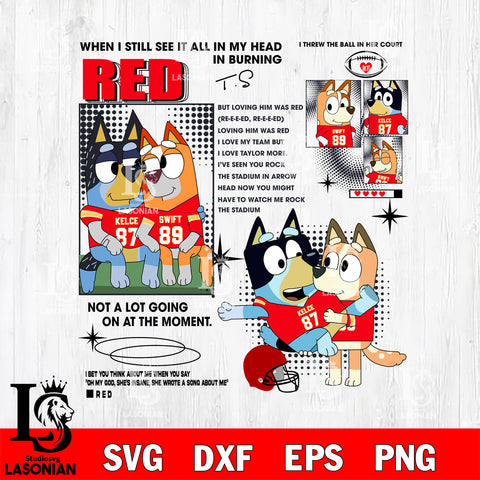 Kelce swift bluey Svg Eps Dxf Png File, Digital Download, Instant Download