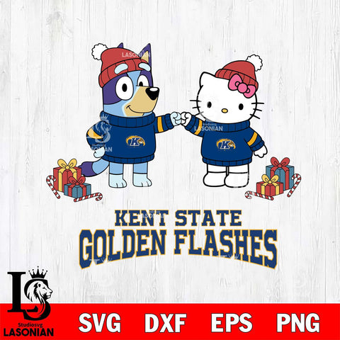 Kent State Golden Flashes Bluey With Hello kitty Christmas File Cut, NCAA SVG DXF EPS PNG FILE, Digital Download,Instant Download, Silhouette