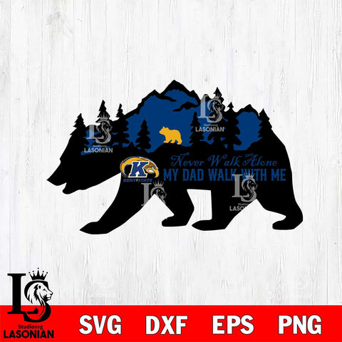 Kent State Golden Flashes My Dad Walk With Me Svg Eps Dxf Png File, Digital Download, Instant Download