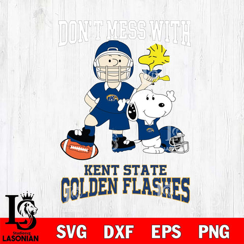 Kent State Golden Flashes Snoopy Dont mess with SVG DXF EPS PNG FILE,Snoopy File Cut, NCAA Digital Download,Instant Download,Christmas Silhouette
