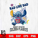 Kent State Golden Flashes Stitch Love Rad Like Dad SVG DXF EPS PNG FILE, NCAA File Cut,Digital Download,Instant Download