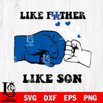 Kentucky Wildcats Like Father Like Son Svg Eps Dxf Png File, Digital Download, Instant Download