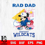 Kentucky Wildcats Mickey Mouse Rad Dad SVG DXF EPS PNG FILE, NCAA File Cut,Digital Download,Instant Download