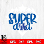 Kentucky Wildcats Supper Dad Svg Eps Dxf Png File, Digital Download, Instant Download