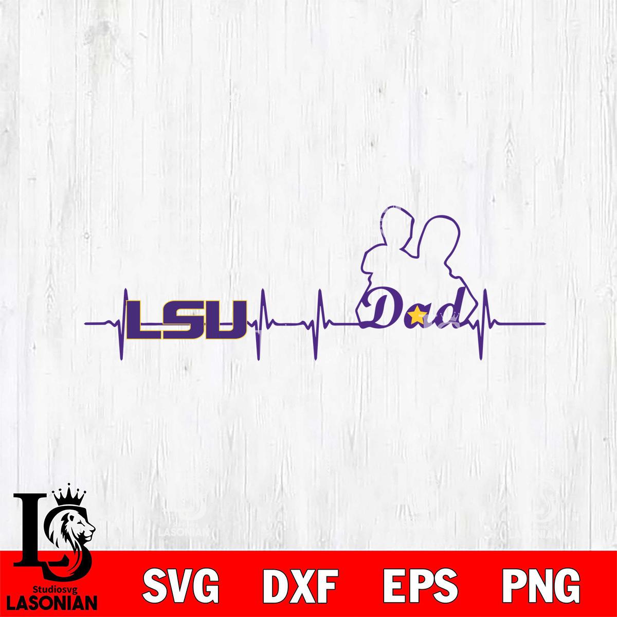 LSU Tigers Father Heart Beat – lasoniansvg