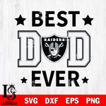 Las Vegas Raiders Father Day Best Dad Ever Svg Eps Dxf Png File, Digital Download, Instant Download