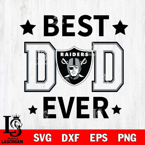 Las Vegas Raiders Father Day Best Dad Ever Svg Eps Dxf Png File, Digital Download, Instant Download