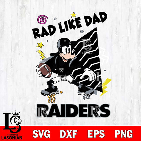 Las Vegas Raiders Goofy Rad Like Dad SVG DXF EPS PNG FILE, Disney Father day File Cut,Digital Download,Instant Download,Disney Svg Files
