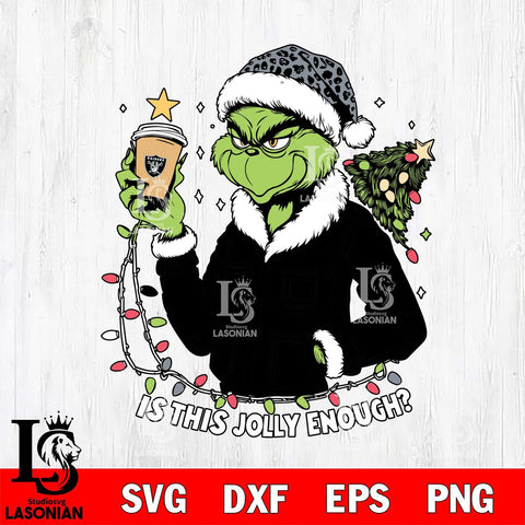 Las Vegas Raiders Is This jolly Enough Grinch Svg Eps Dxf Png File, Digital Download, Instant Download