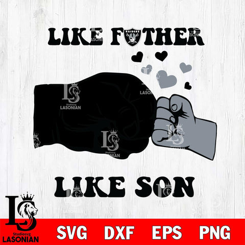 Las Vegas Raiders Like Father Like Son Svg Eps Dxf Png File, Digital Download, Instant Download
