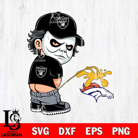 Las Vegas Raiders Michael Myers Piss On Denver Broncos Svg Eps Dxf Png File, Digital Download, Instant Download