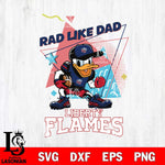 Liberty Flames Donal Duck Rad Like Dad SVG DXF EPS PNG FILE, NCAA File Cut,Digital Download,Instant Download