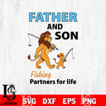 Lion King And Son Fishing Partners For Life SVG DXF EPS PNG FILE, Father day File Cut, Digital Download,Instant Download, Silhouette, Cricut
