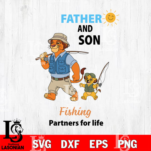 Lion King Dad And Son Svg, Father And Son Fishing Partners For Life SVG DXF EPS PNG FILE, Father day File Cut, Digital Download,Instant Download, Silhouette, Cricut