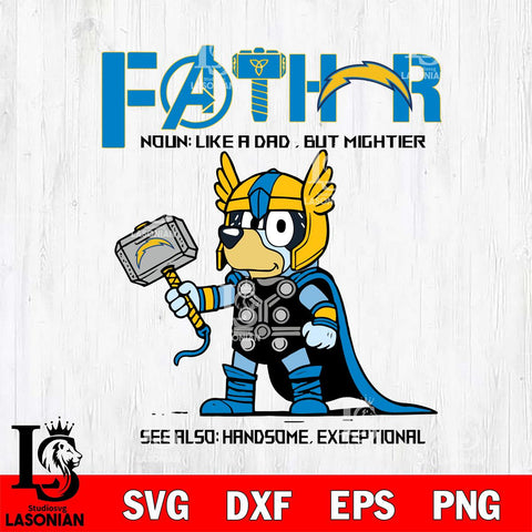 Los Angeles Chargers BLUEY FATHOR Svg Eps Dxf Png File, Digital Download, Instant Download