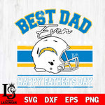 Los Angeles Chargers Best Dad Ever SVG DXF EPS PNG FILE, NFL File Cut,Digital Download,Instant Download, Silhouette