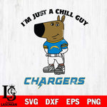 Los Angeles Chargers I'm Just A Chill Guy Football Svg Eps Dxf Png File,NFL Svg Files,Christmas svg ,Digital Download ,Instant Download