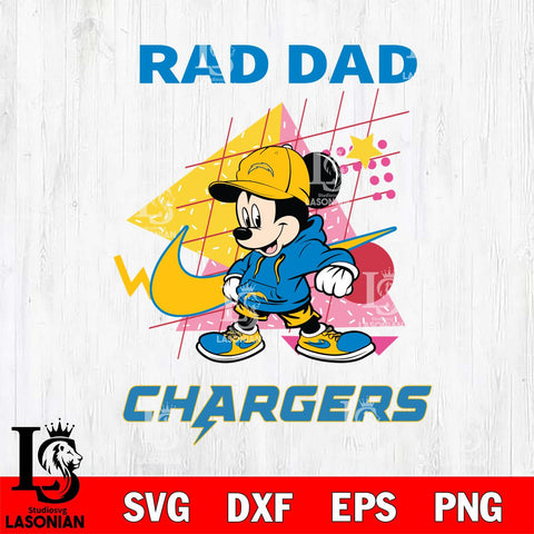 Los Angeles Chargers Mickey Mouse Rad Dad SVG DXF EPS PNG FILE, Disney Father day File Cut,Digital Download,Instant Download,Disney Svg Files