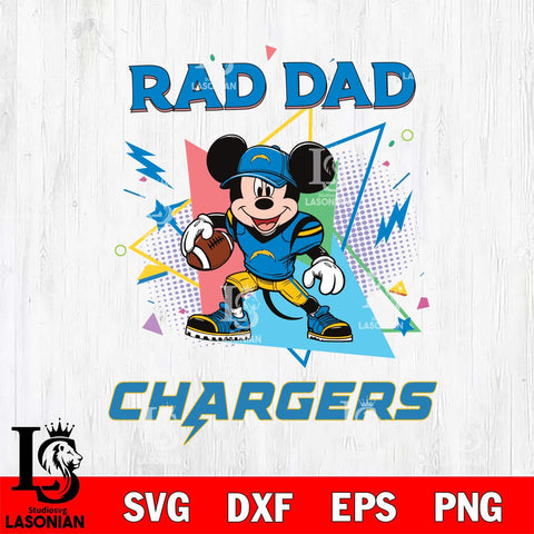 Los Angeles Chargers Mickey Mouse Sport Rad Dad SVG DXF EPS PNG FILE, Disney Father day File Cut,Digital Download,Instant Download,Disney Svg Files