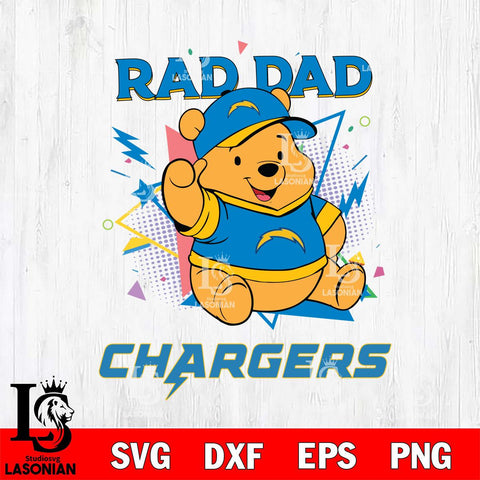 Los Angeles Chargers Pooh Bear Rad Dad SVG DXF EPS PNG FILE, Disney Father day File Cut,Digital Download,Instant Download,Disney Svg Files