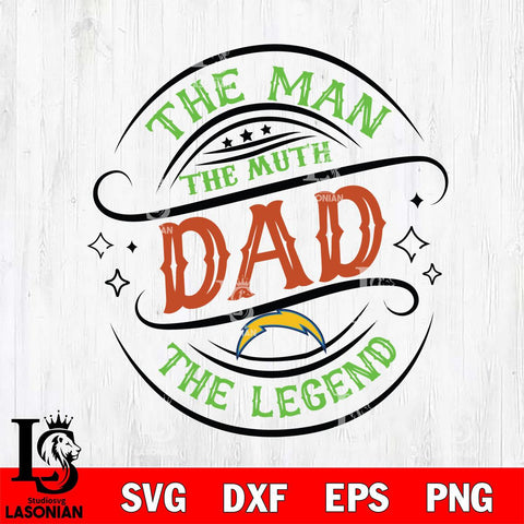 Los Angeles Chargers The Man The muth dad SVG DXF EPS PNG FILE, NFL File Cut,Digital Download,Instant Download, Silhouette
