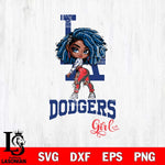 Los Angeles Dodgers Fan Girl Svg Eps Dxf Png File, Digital Download, Instant Download